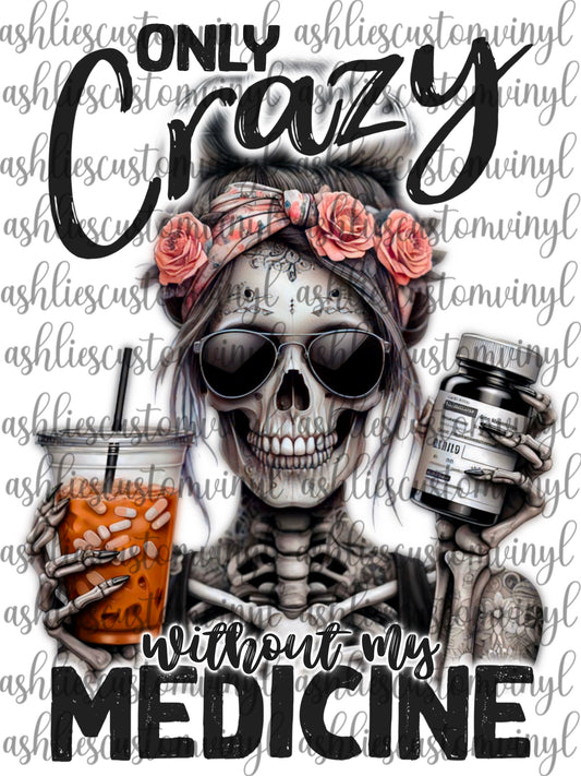 Only Crazy Without Medicine png bundle