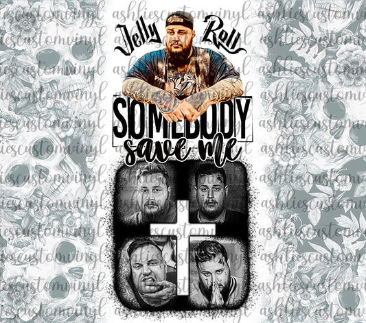 Save Me Jelly Roll 20oz png