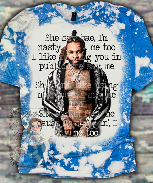 Kevin Gates Me Too Shirt