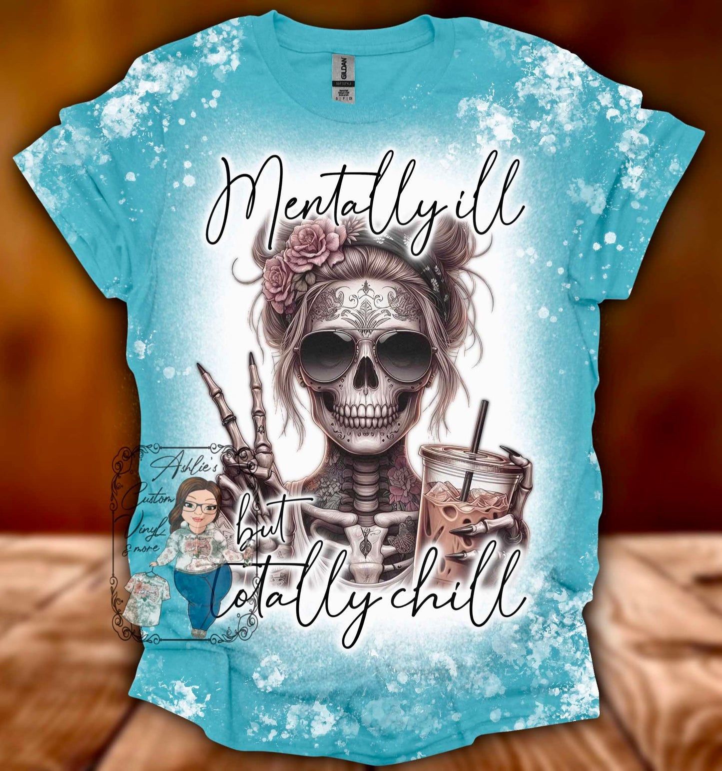 Mentally ill but totally chill tee