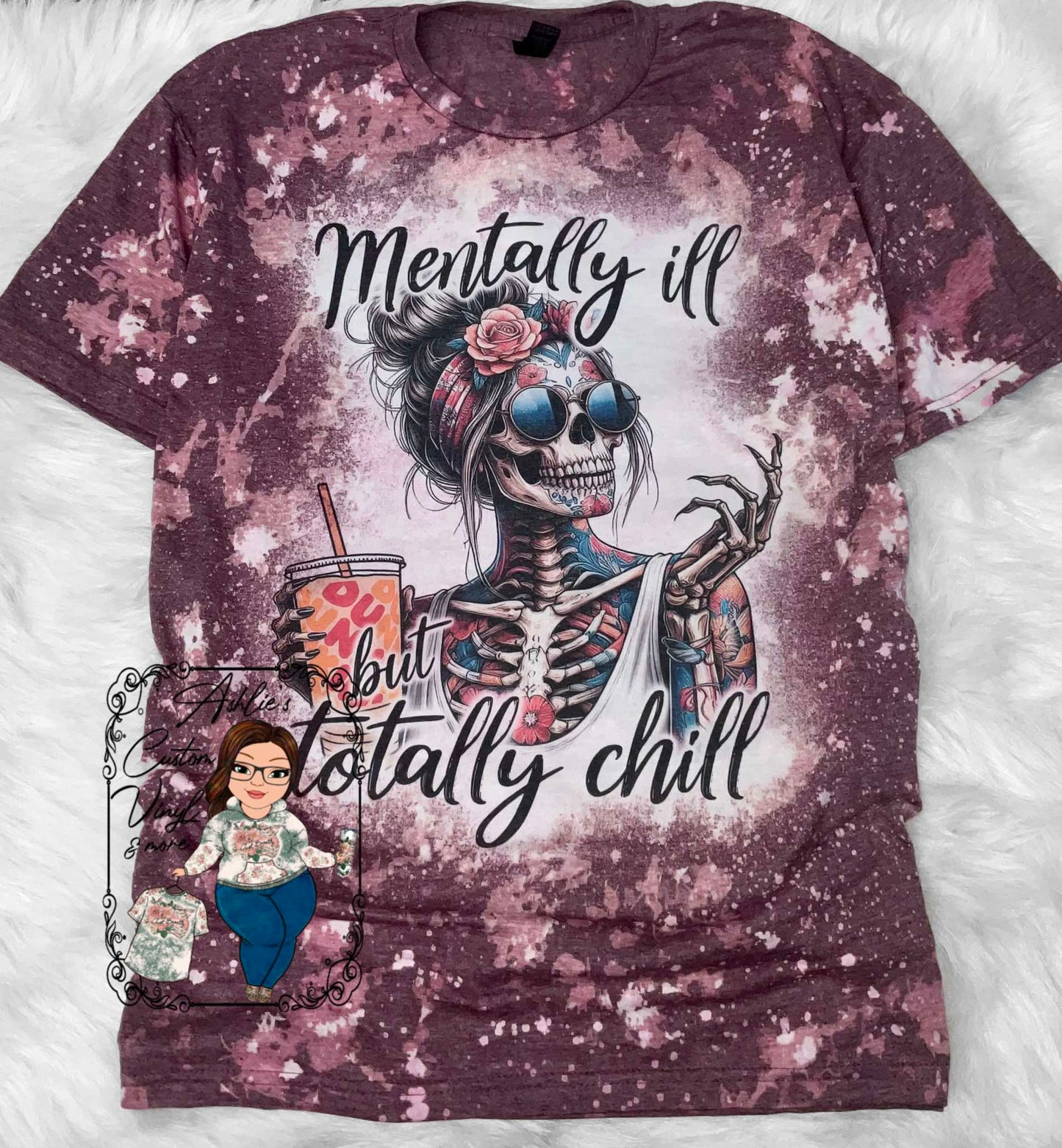 Mentally ill but totally chill tee