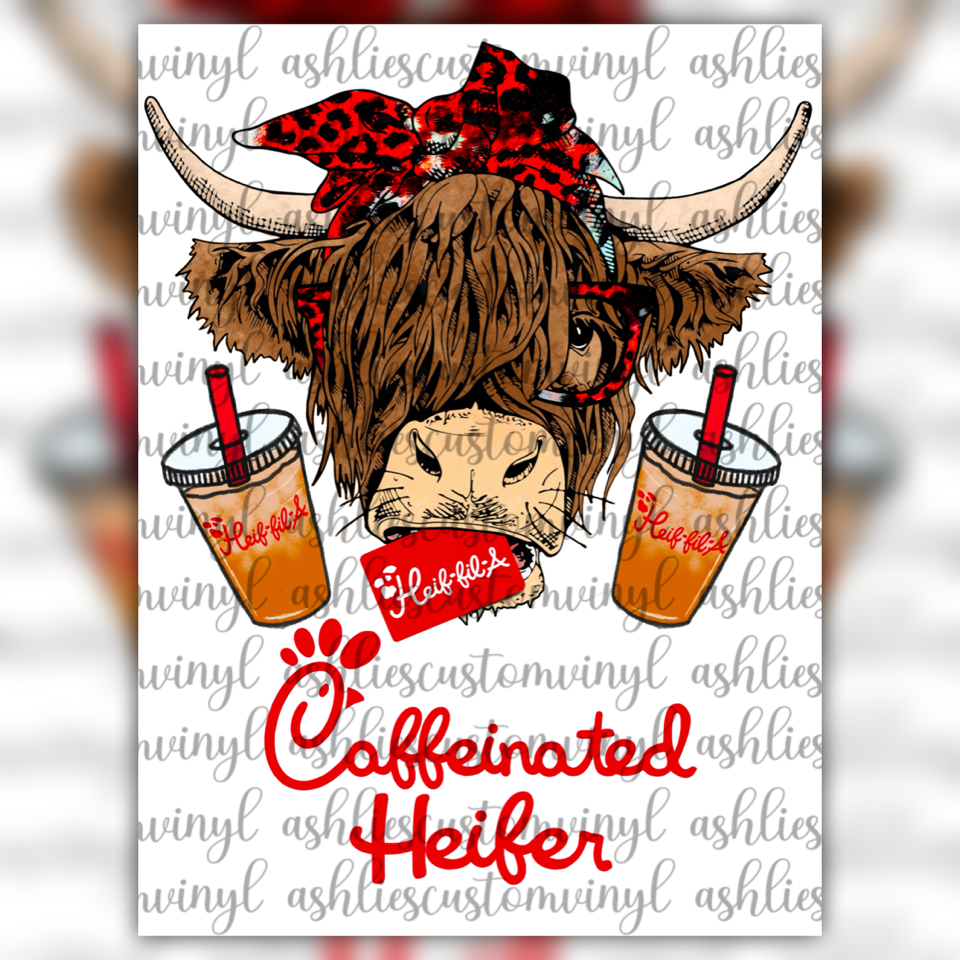 Caffeinated Heifer Heif-fil-A