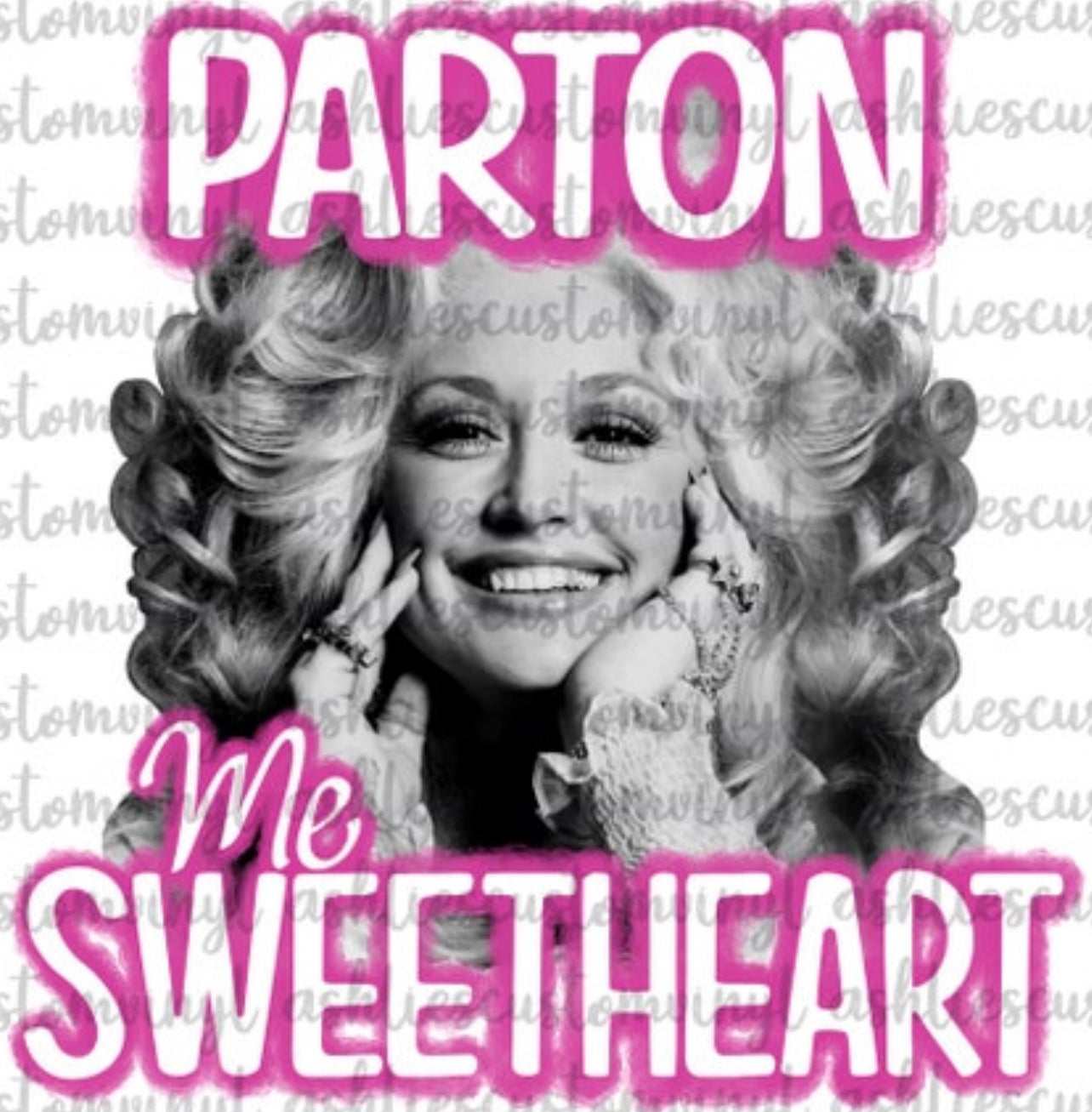 Parton Me Sweetheart